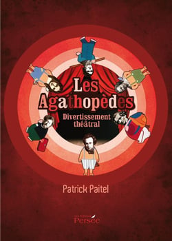 Les agathopèdes - divertissement théâtral