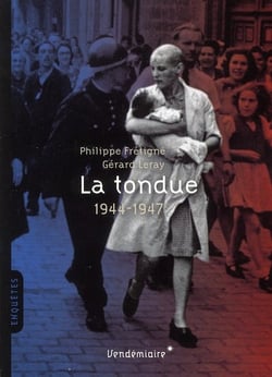 La tondue. 1944-1947