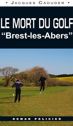 Le mort du golf de Brest-les Abers