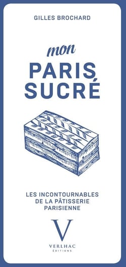 LE GUIDE DES GRANDS PATISSIERS