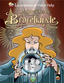 Les aventures de Vick et Vicky Tome 9 : les sorcières de Brocéliande Tome 2 - le passage