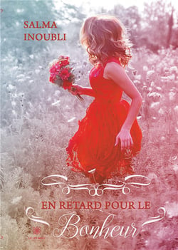 En retard pour le bonheur