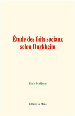 Etude des faits sociaux selon durkheim