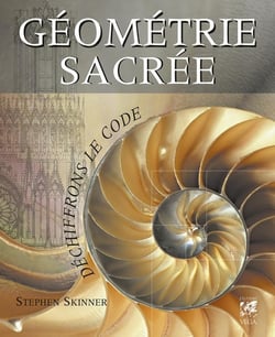 Géométrie Sacrée, déchiffrons le code
