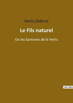 Le fils naturel ou les épreuves de la vertu