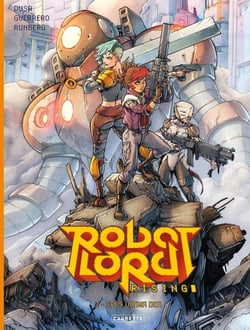 Robot Lord Rising Tome 2 : Spes ultima dea