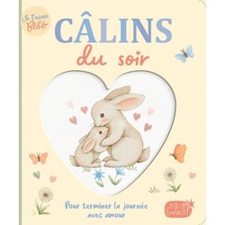 Je t'aime bébé : Câlins du soir