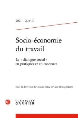 Socio-économie du travail n.10 : le "dialogue social" en pratiques et en contextes