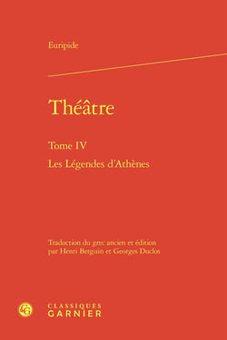 Théâtre Tome 4 : Les Légendes d'Athènes