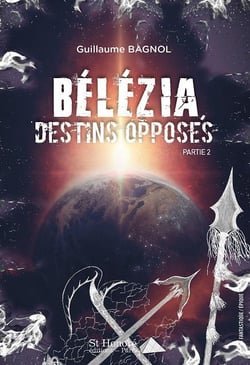 BELEZIA T01 PARTIES 2 DESTINS OPPOSES