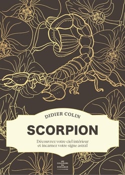 Scorpion : Découvrez votre ciel intérieur et incarnez votre signe astral