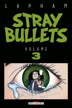 Stray bullets Tome 3