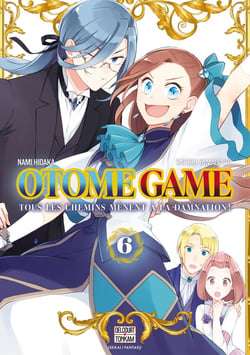 Otome game : tous les chemins mènent à la damnation Tome 6