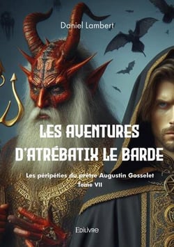 Les aventures d'Atrébatix le Barde - Tome 7
