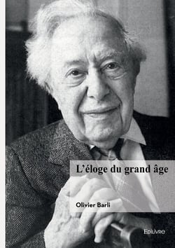 L'éloge du grand âge
