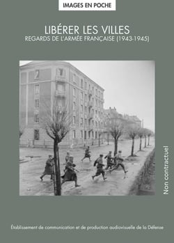 Libérer les villes : Regards de l'armée française (1943-1945)