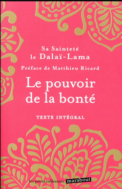 Le pouvoir de la bonté