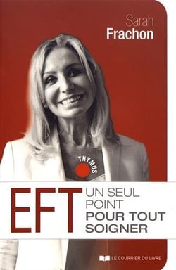 EFT - un seul point pour tout soigner