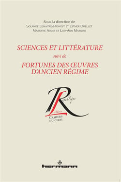 Sciences et littérature - fortunes des oeuvres d'ancien régime