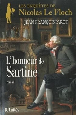 Les enquêtes de Nicolas Le Floch Tome 9 : l'honneur de Sartine