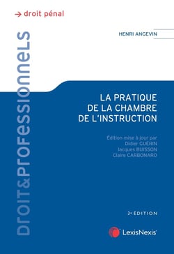 La pratique de la chambre de l'instruction (3e édition)
