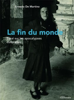 La fin du monde - essai sur les apocalypses culturelles