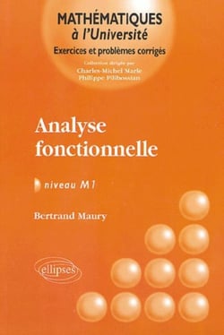 Analyse fonctionnelle - Exercices et problèmes corrigés - Niveau M1