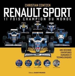 Renault Sport, 11 fois champion du monde : Une décennie d'aventures humaines et technologiques