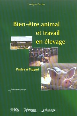 Bien-etre animal et travail en elevage - textes a l'appui