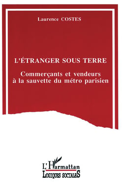L'étranger sous terre - commerçants et vendeurs