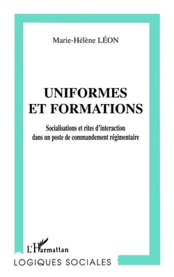 Uniformes et formations - socialisations et rites d'interaction dans un poste de commandement régimentaire
