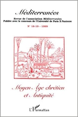 Revue méditerranées : Moyen-âge chrétien et antiquité