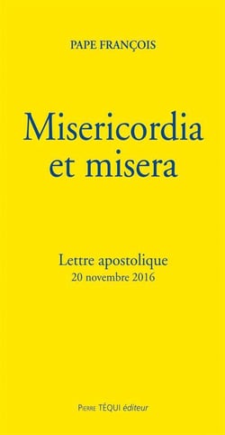 Misericordia et misera - lettre apostolique (20 novembre 2016)