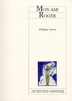 Mon ami Roger