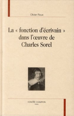 La "fonction d'écrivain" dans l'oeuvre de charles sorel
