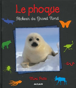 Phoque, pecheur du grand nord (le)