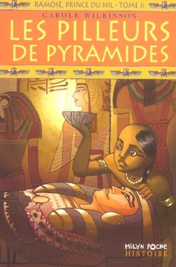 Ramose, prince du nil t.2 - les pilleurs de pyramides