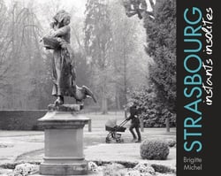 Strasbourg - instants insolites