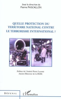 Quelle protection du territoire national contre le terrorisme international