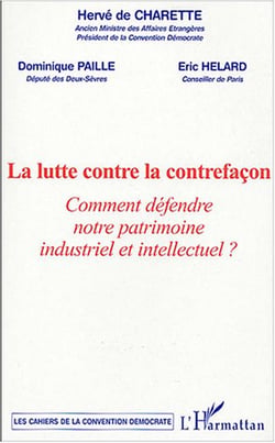 La lutte contre la contrefaçon : Comment défendre notre patrimoine industriel et intellectuel ?