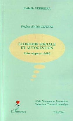 Economie sociale et autogestion : Entre utopie et réalité