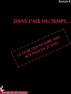 Dans l'air du temps... - le livre qui va faire mal aux plus de 25 ans !