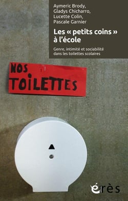Les "petits coins" à l'école : genre, intimité et sociabilité dans les toilettes scolaires