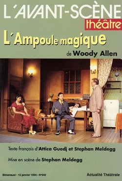 Revue L'Avant-scène théâtre n.942 : l'ampoule magique