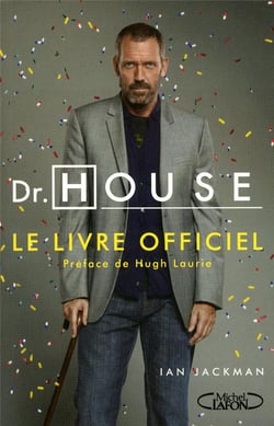 Dr House - le livre officiel