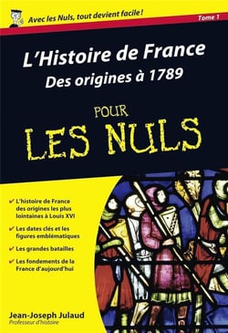 L'histoire de France des origines à 1789 pour les nuls