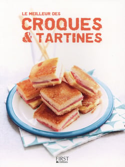 Le meilleur des croques & tartines