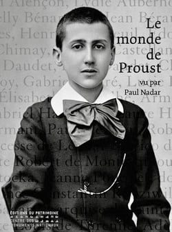 Le monde de Proust vu par Paul Nadar