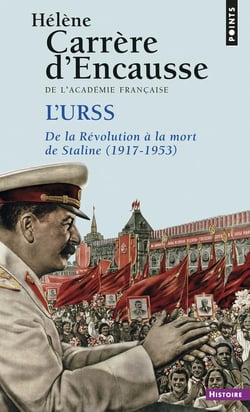 L'URSS - de la révolution à la mort de Staline (1917-1953)