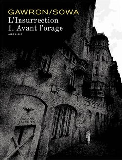 L'insurrection Tome 1- avant l'orage